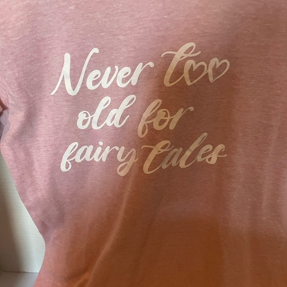 Never too old for fairytales, short sleeve pink T-shirt-medium - Picture 2 of 3